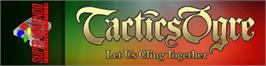 Arcade Cabinet Marquee for Tactics Ogre - Let Us Cling Together.