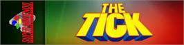 Arcade Cabinet Marquee for Tick, The.