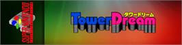 Arcade Cabinet Marquee for Tower Dream.