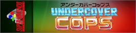 Arcade Cabinet Marquee for Undercover Cops.