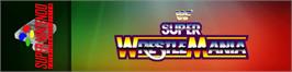Arcade Cabinet Marquee for WWF Super Wrestlemania.