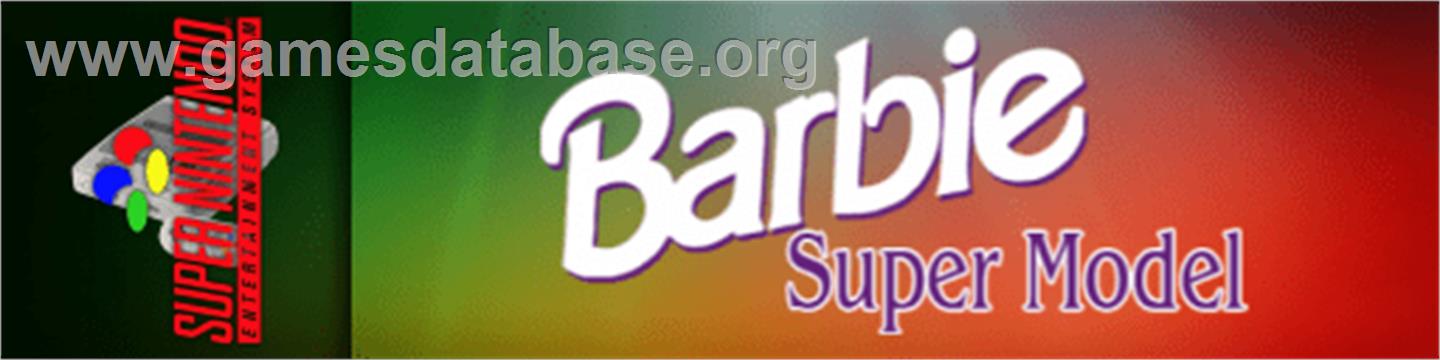 Barbie Super Model - Nintendo SNES - Artwork - Marquee