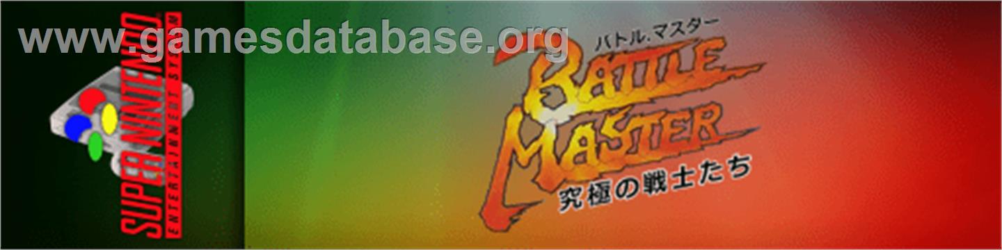 Battle Master: Kyuukyoku no Senshi-tachi - Nintendo SNES - Artwork - Marquee