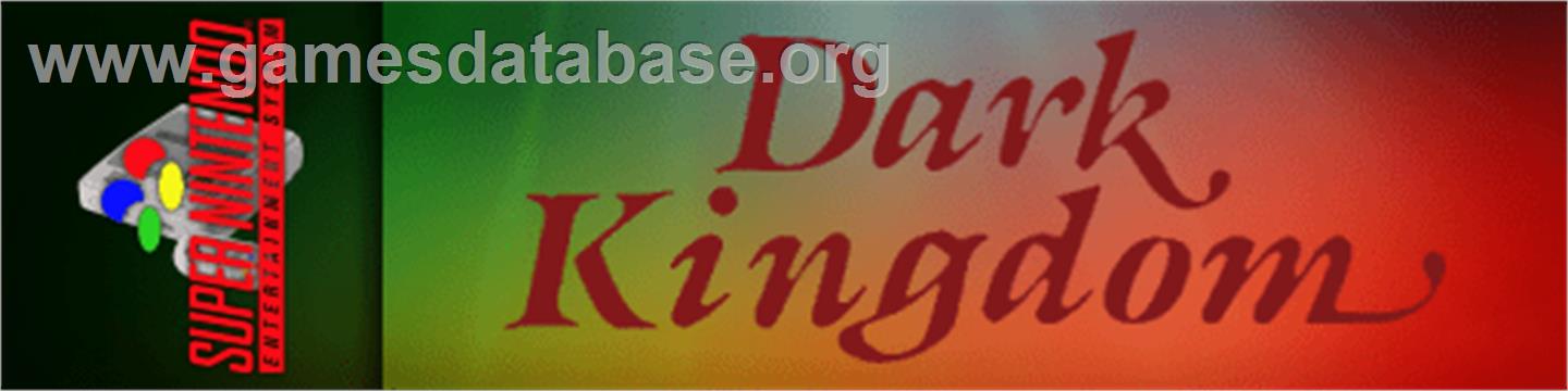 Dark Kingdom - Nintendo SNES - Artwork - Marquee