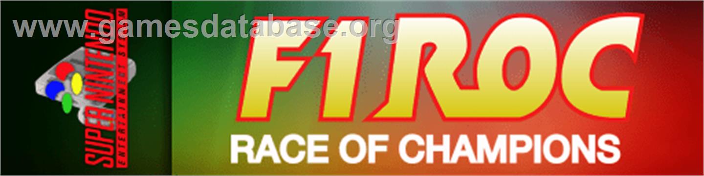 F1ROC: Race of Champions - Nintendo SNES - Artwork - Marquee