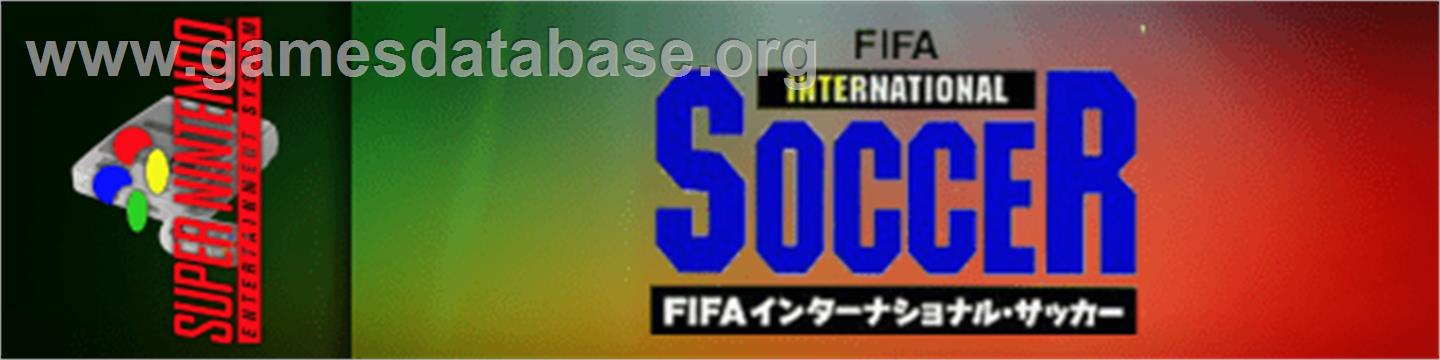 Fifa International Soccer - Nintendo SNES - Artwork - Marquee