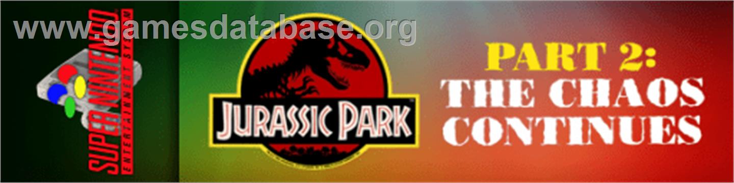 Jurassic Park Part 2: The Chaos Continues - Nintendo SNES - Artwork - Marquee