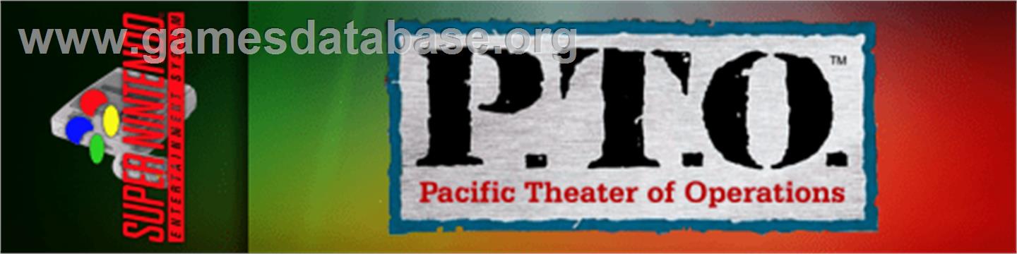 P.T.O.: Pacific Theater of Operations - Nintendo SNES - Artwork - Marquee