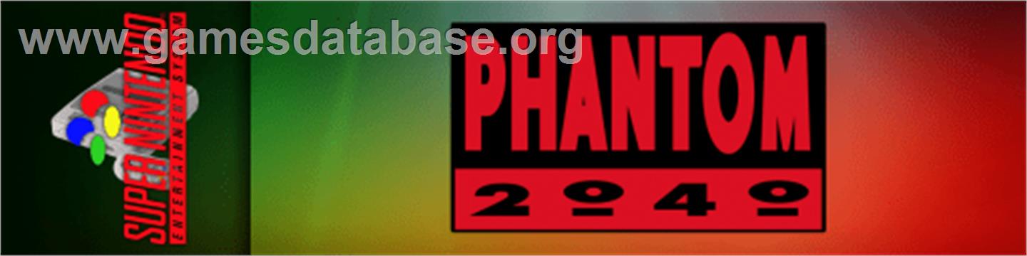 Phantom 2040 - Nintendo SNES - Artwork - Marquee