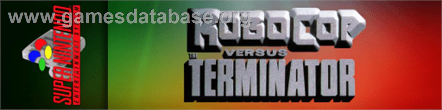 RoboCop Versus the Terminator - Nintendo SNES - Artwork - Marquee