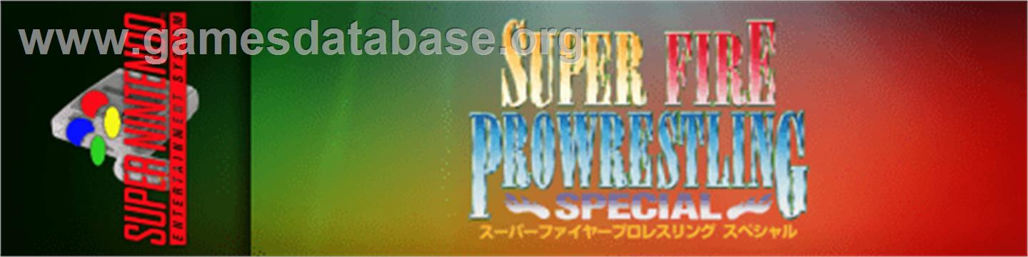 Super Fire Pro Wrestling Special - Nintendo SNES - Artwork - Marquee