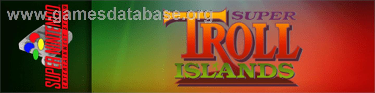 Super Troll Islands - Nintendo SNES - Artwork - Marquee