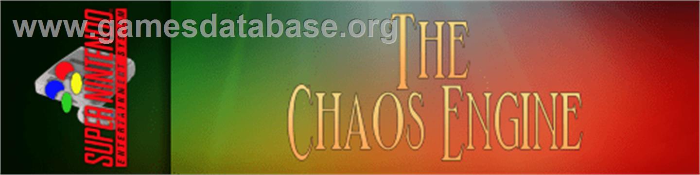 The Chaos Engine - Nintendo SNES - Artwork - Marquee