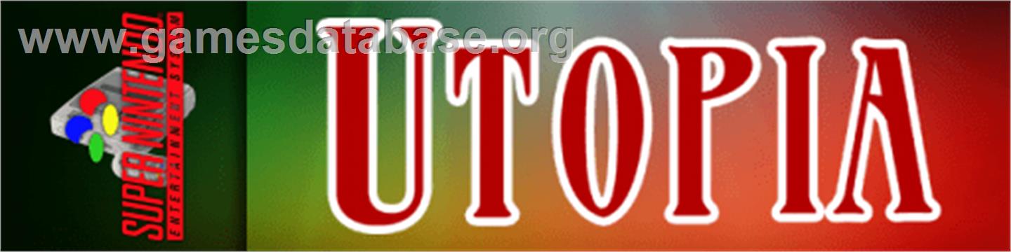 Utopia: The Creation of a Nation - Nintendo SNES - Artwork - Marquee