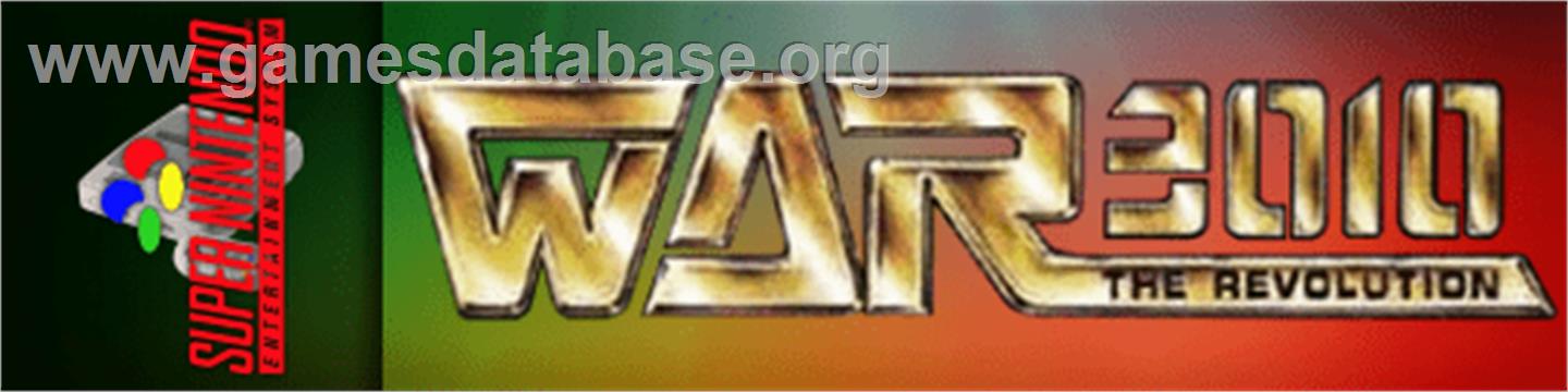 War 3010 - The Revolution - Nintendo SNES - Artwork - Marquee