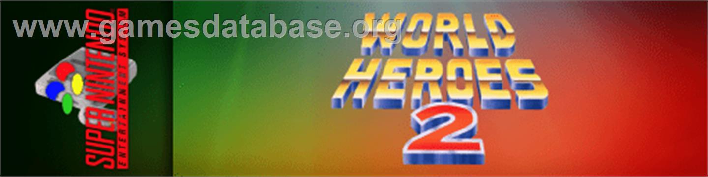 World Heroes 2 - Nintendo SNES - Artwork - Marquee