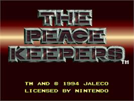 Title screen of The Peace Keepers on the Nintendo SNES.