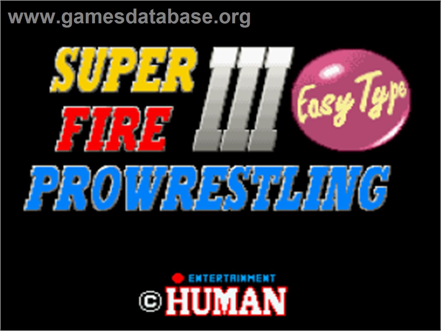 Super Fire Pro Wrestling 3 - Easy Type - Nintendo SNES - Artwork - Title Screen