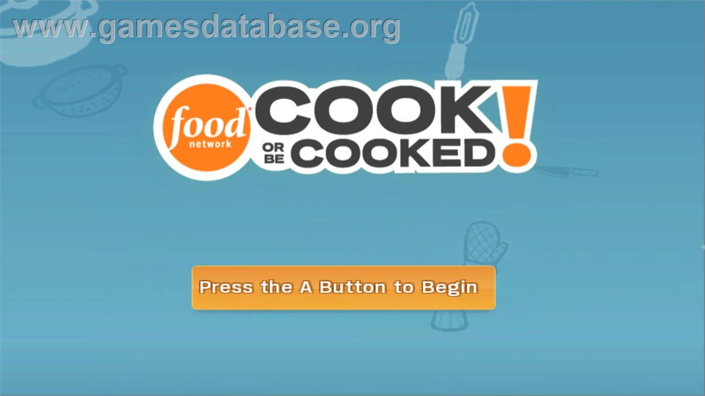 Food Network - Cook Or Be Cooked! - Nintendo Wii - Artwork - Title Screen