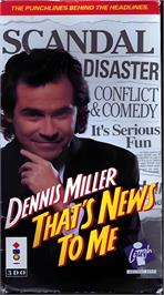 Box cover for Dennis Miller - That's News to Me on the Panasonic 3DO.