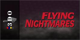 Arcade Cabinet Marquee for Flying Nightmares.