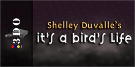 Arcade Cabinet Marquee for Shelley Duvall's It's A Bird's Life.
