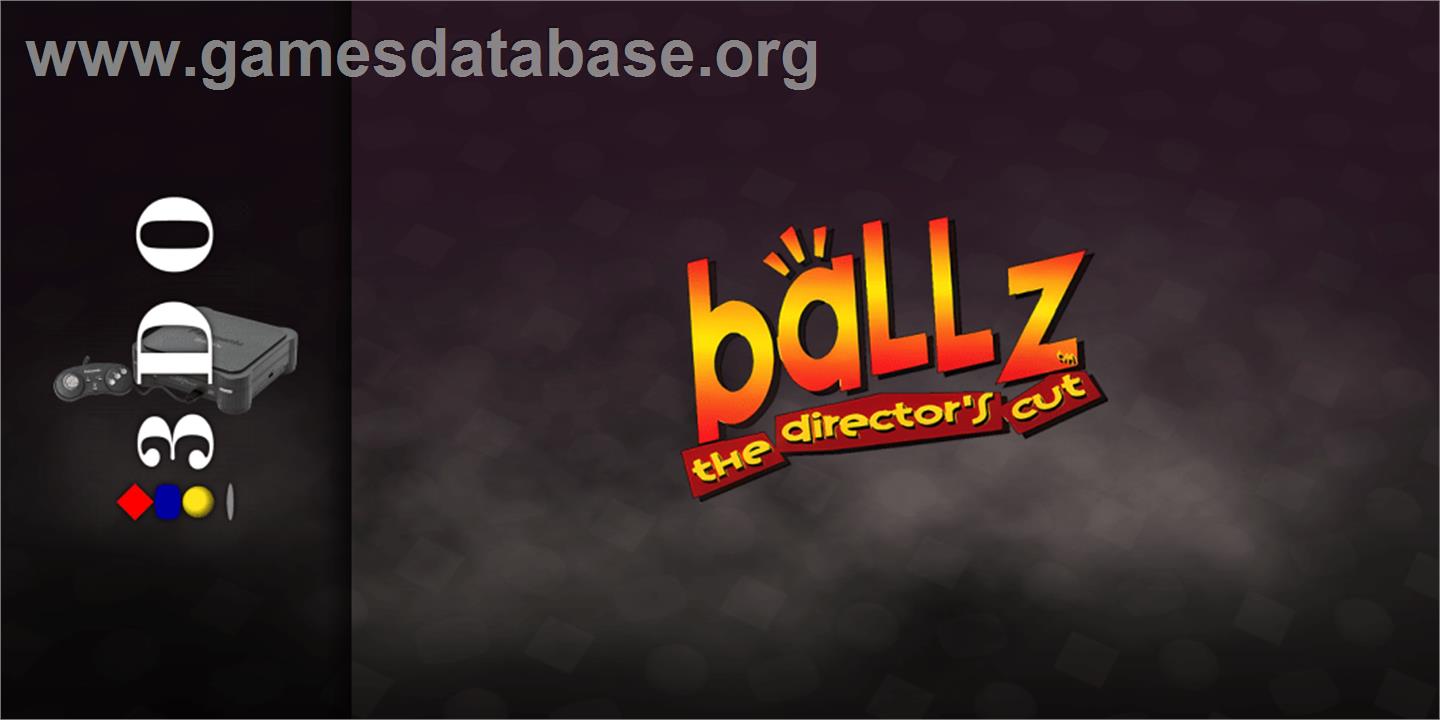 Ballz - The Director's Cut - Panasonic 3DO - Artwork - Marquee