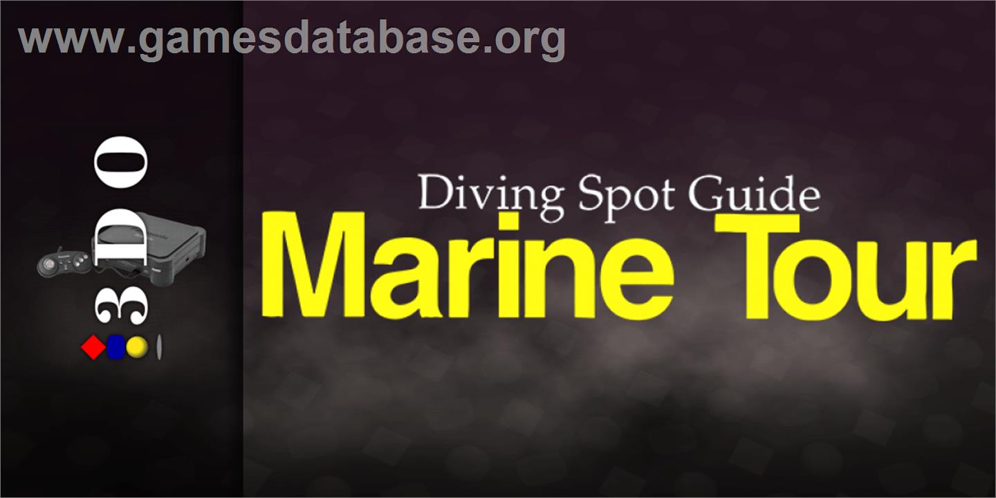 Marine Tour - Diving Spot Guide - Panasonic 3DO - Artwork - Marquee