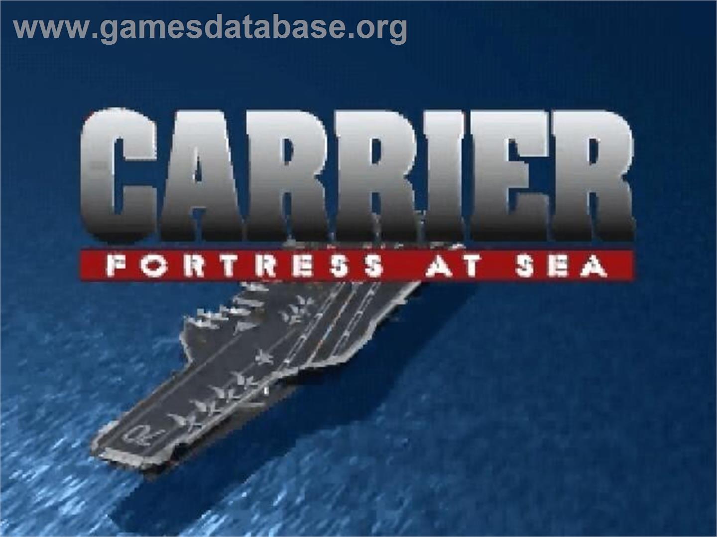 Carrier - Fortress At Sea - Panasonic 3DO - Artwork - Title Screen