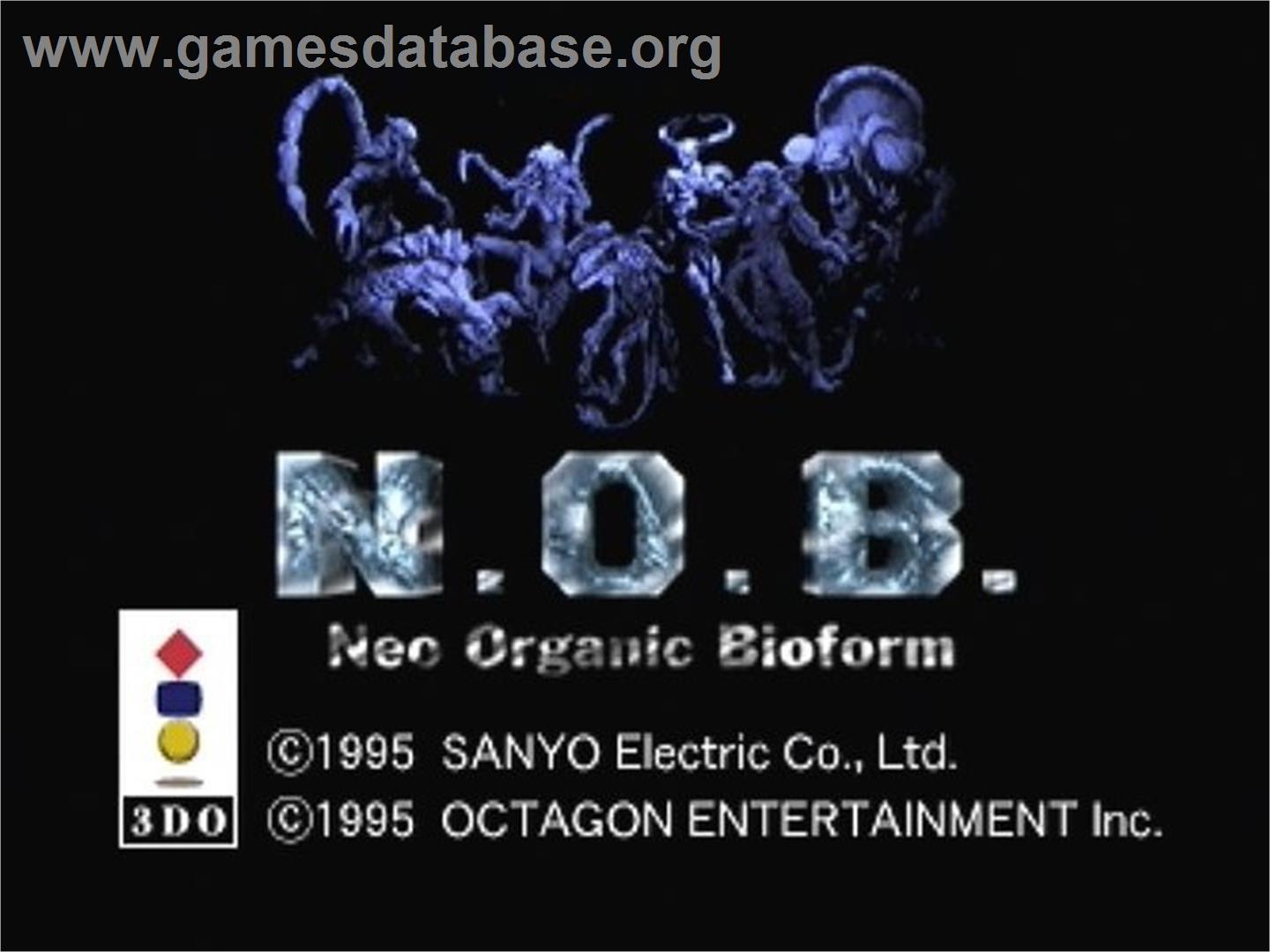N.O.B. - Neo Organic Bioform - Panasonic 3DO - Artwork - Title Screen