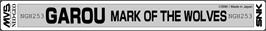 Top of cartridge artwork for Garou - Mark Of The Wolves on the SNK Neo-Geo MVS.