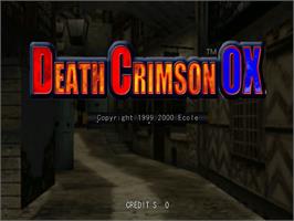 Title screen of Death Crimson Ox on the Sega Naomi.