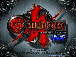 Title screen of Guilty Gear XX #Reload on the Sega Naomi.