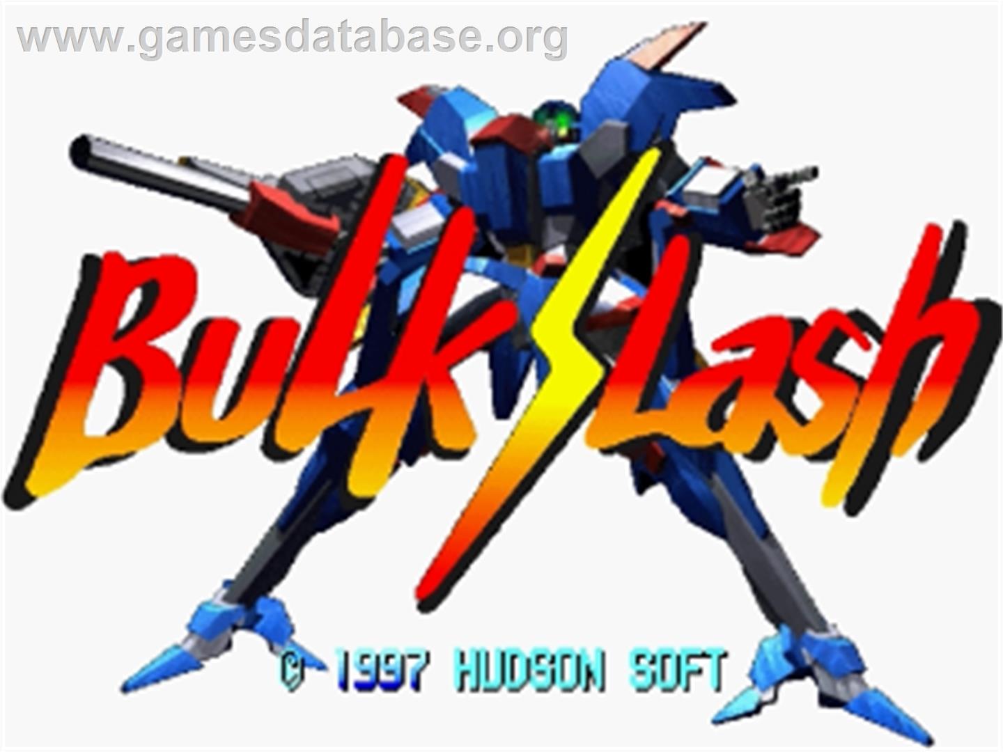 Bulk Slash - Sega Saturn - Artwork - Title Screen