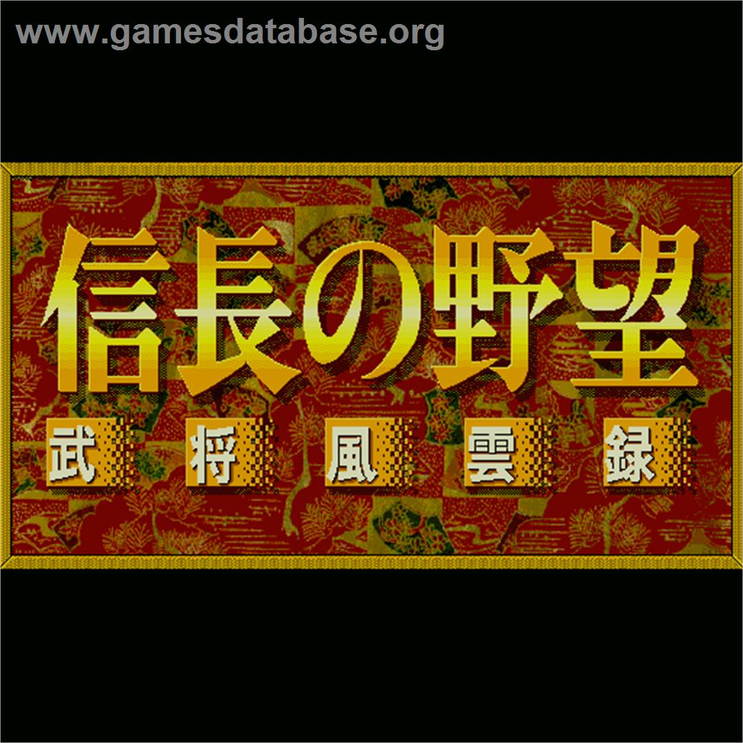 Nobunaga No Yabou Bushou Fuuunroku - Sharp X68000 - Artwork - Title Screen