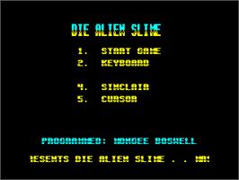 Title screen of Alien Slime, Die on the Sinclair ZX Spectrum.