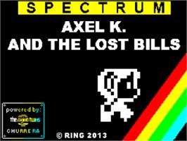 Title screen of Axel K. And The Lost Bills on the Sinclair ZX Spectrum.