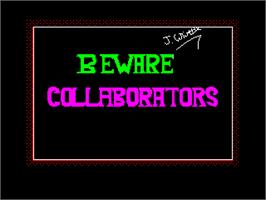 Title screen of Beware Collaborators on the Sinclair ZX Spectrum.