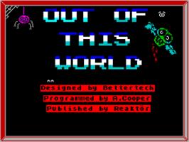 Title screen of Out Of This World on the Sinclair ZX Spectrum.