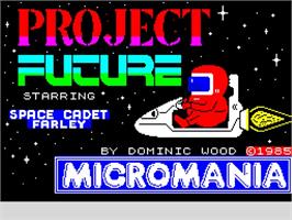 Title screen of Project Future on the Sinclair ZX Spectrum.