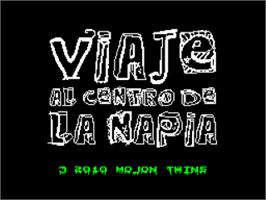 Title screen of Viaje Al Centro De La Napia on the Sinclair ZX Spectrum.