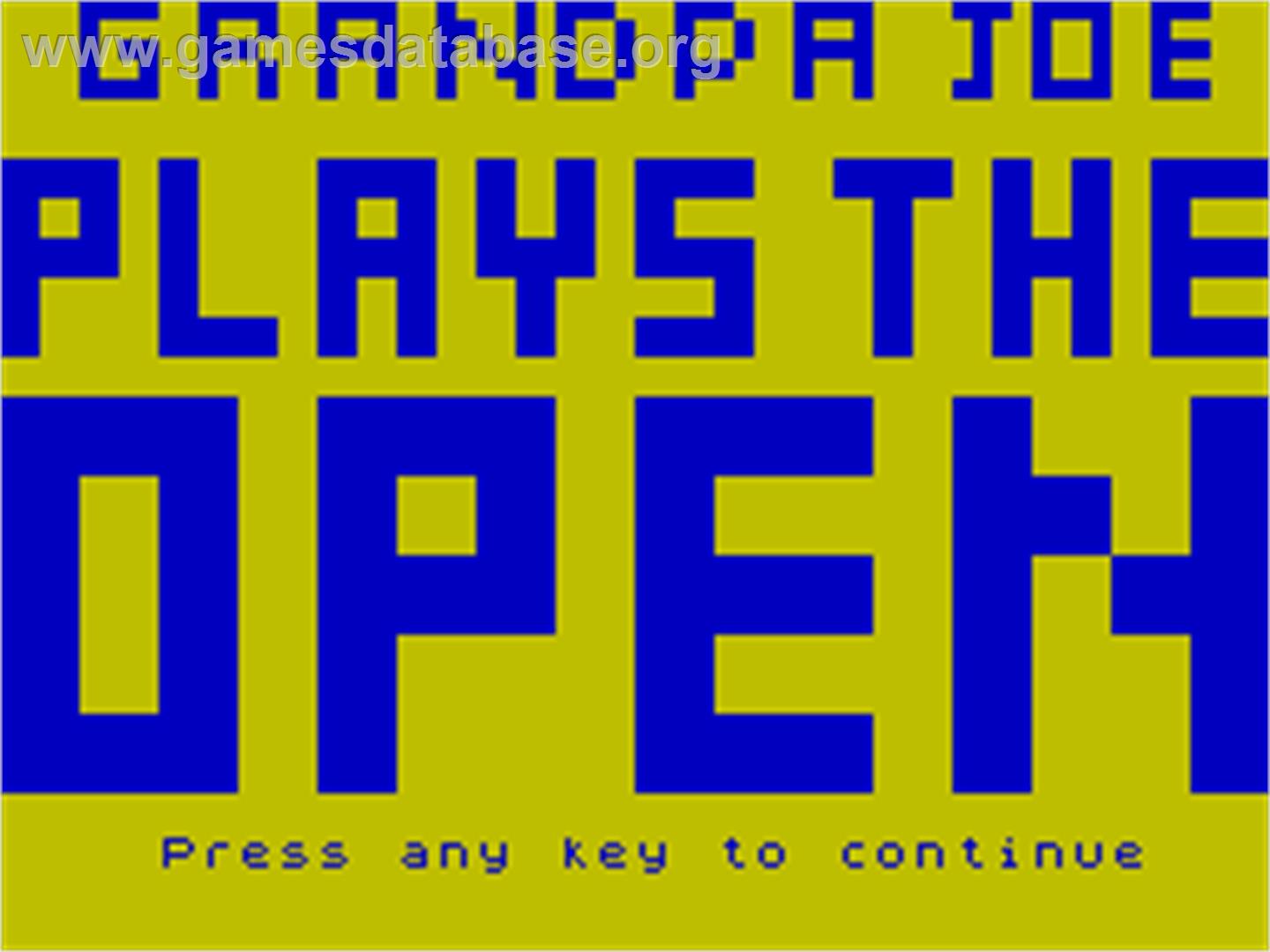 Grandpa Joe Plays the Open - Sinclair ZX Spectrum - Artwork - Title Screen
