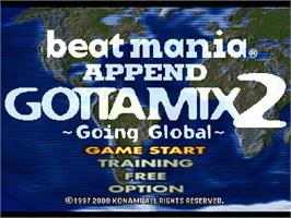 Title screen of Beat Mania Append Gottamix 2 - Going Global on the Sony Playstation.