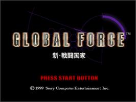 Title screen of Global Force - Shin Sentou Kokka on the Sony Playstation.