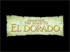 Title screen of Gold And Glory - The Road To El Dorado on the Sony Playstation.