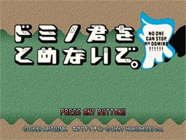Title screen of No One Can Stop Mr. Domino on the Sony Playstation.
