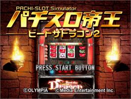 Title screen of Pachi-slot Teiou - Maker Suishou Manual 1 - Beat The Dragon 2 on the Sony Playstation.
