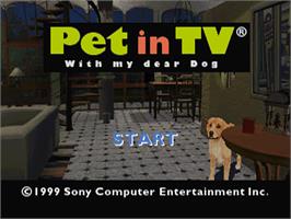 Title screen of Pet In Tv - With My Dear Dog on the Sony Playstation.