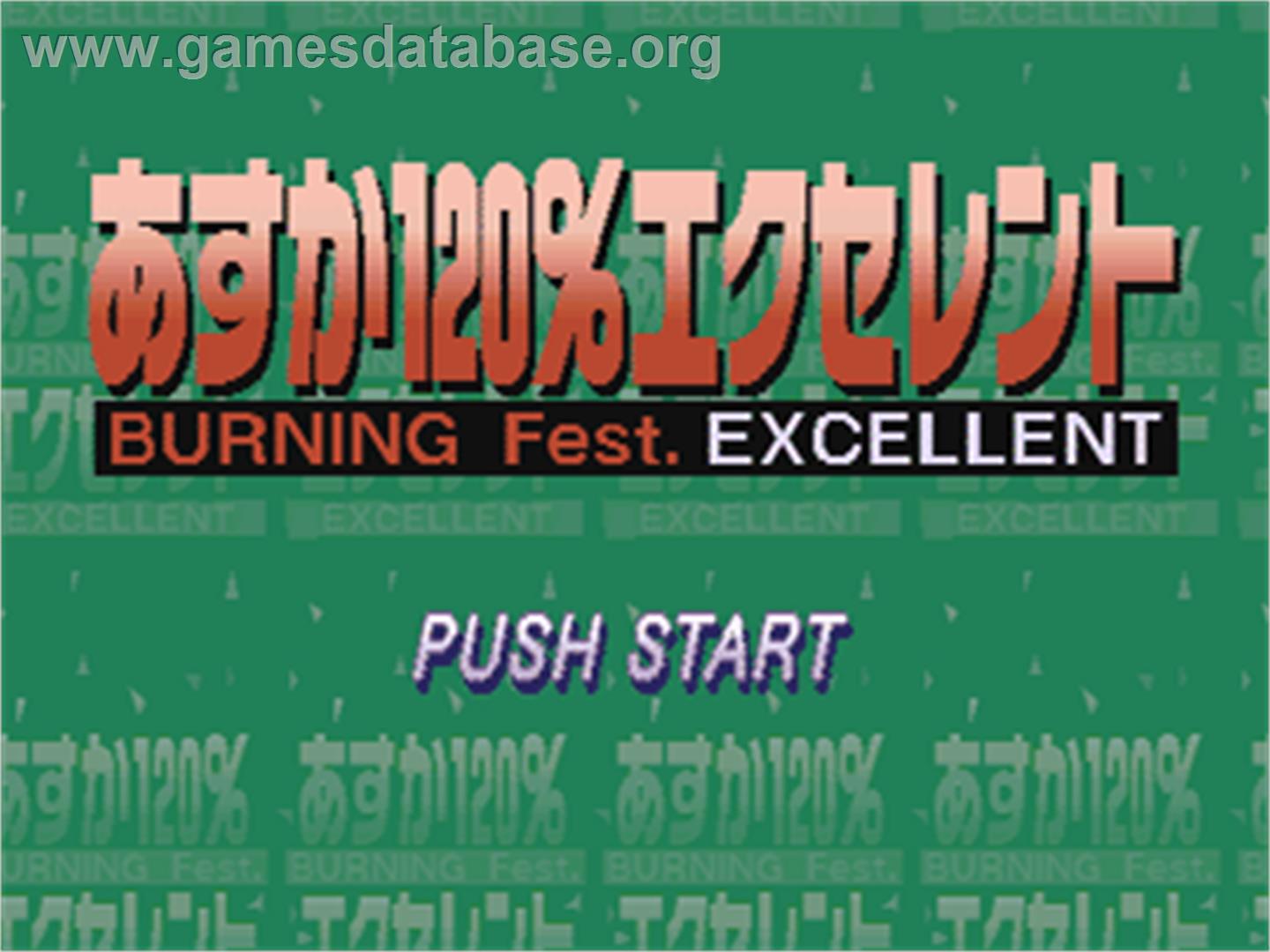 Asuka 120% Excellent - Burning Fest. Excellent - Sony Playstation - Artwork - Title Screen