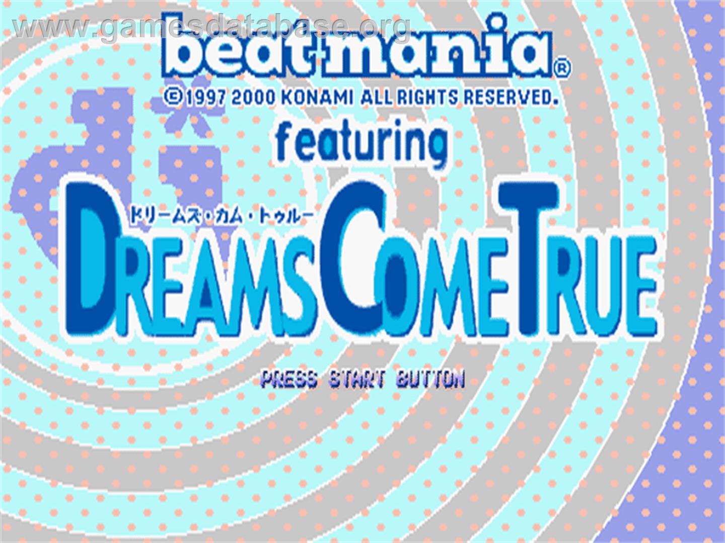Beatmania Featuring Dreams Come True - Sony Playstation - Artwork - Title Screen
